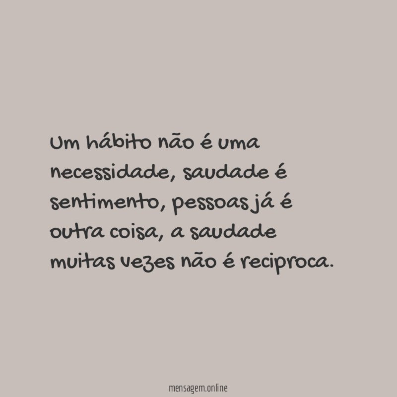 Um hábito não é uma necessidade