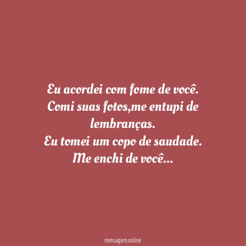 Eu acordei com fome de você