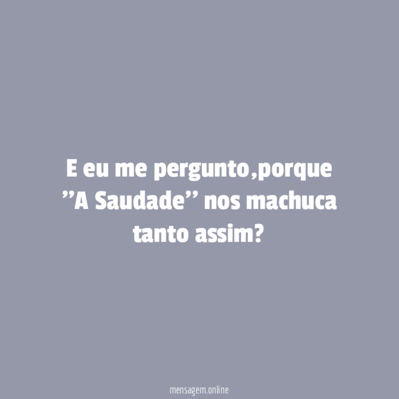 E eu me pergunto