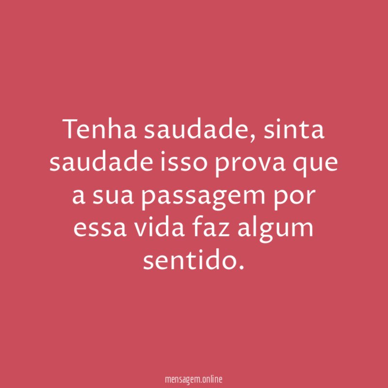 Tenha saudade