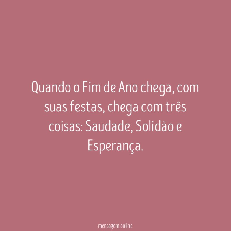 Quando o Fim de Ano chega
