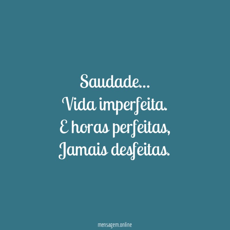 Saudade…