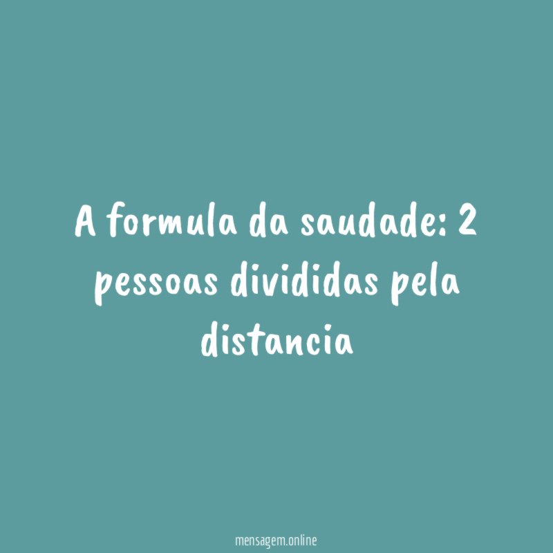 A formula da saudade