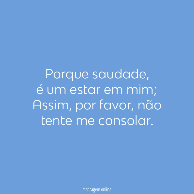 Porque saudade