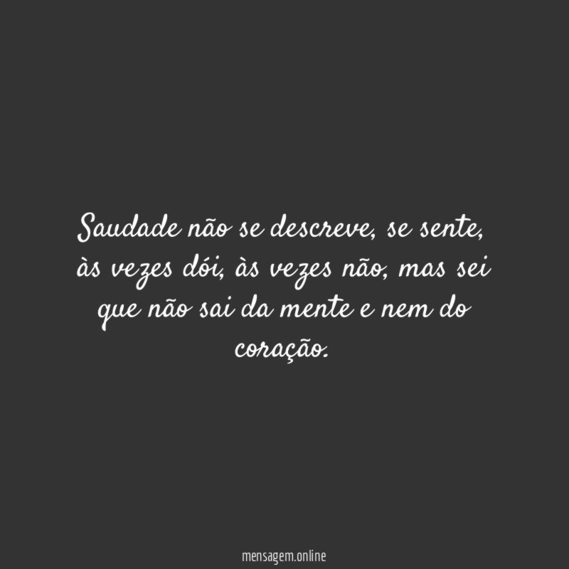 Saudade não se descreve