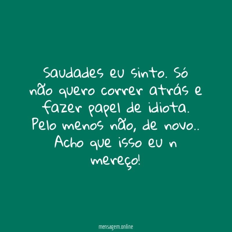Saudades eu sinto