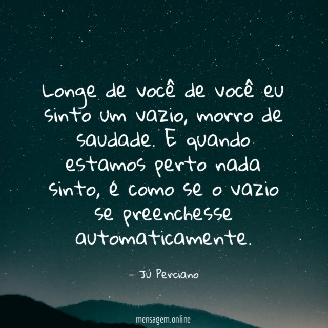 Longe de você de você eu sinto um vazio