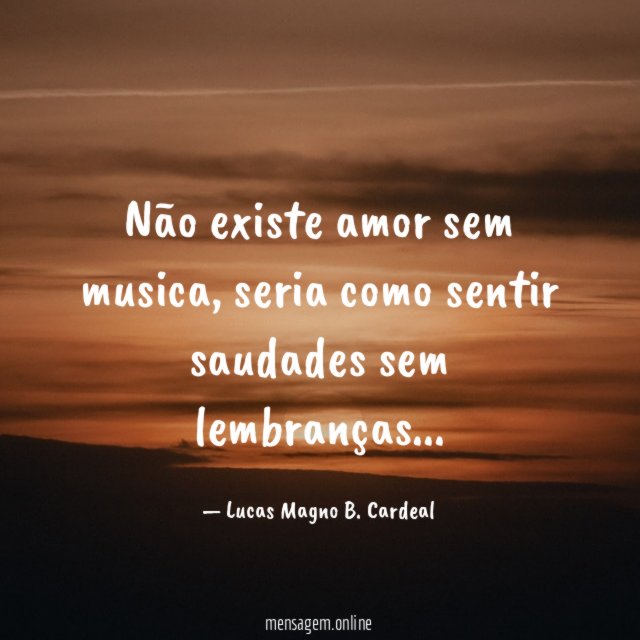 Não existe amor sem musica