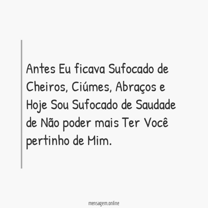 Antes Eu ficava Sufocado de Cheiros