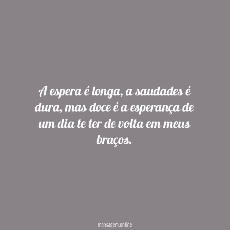 A espera é longa