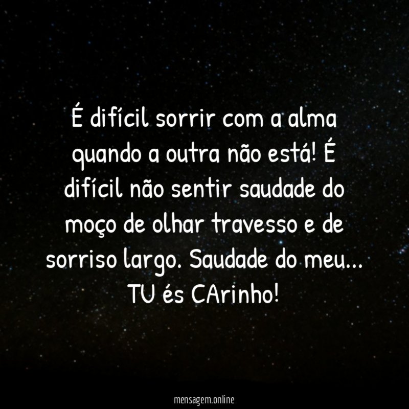 É difícil sorrir com a alma quando a outra não está