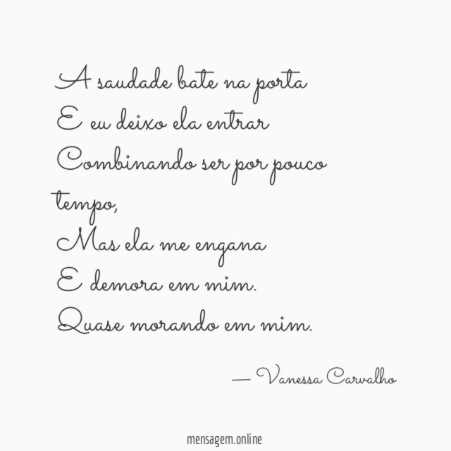 A saudade bate na porta E eu deixo ela