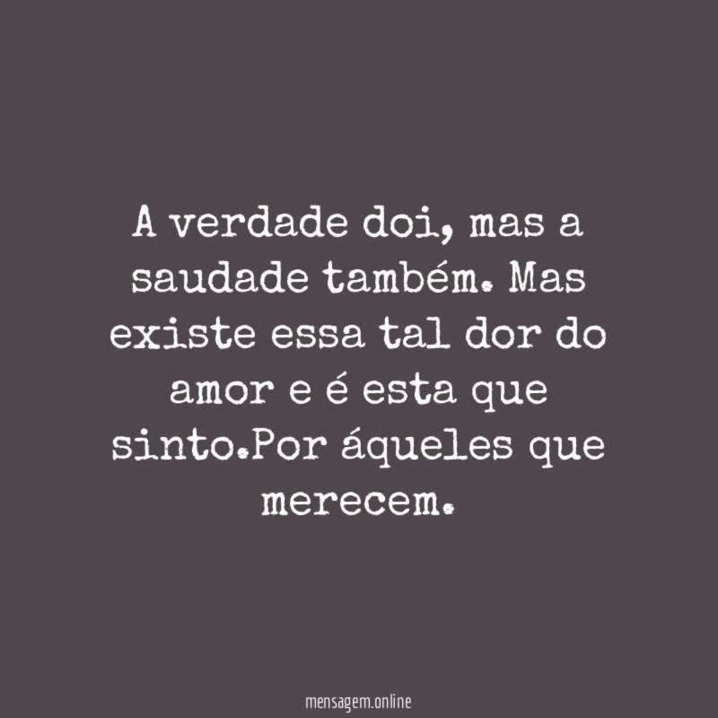 A verdade doi