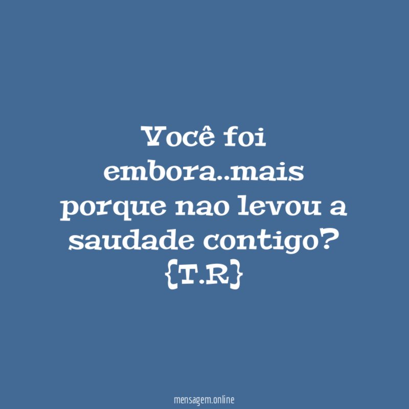 Você foi embora