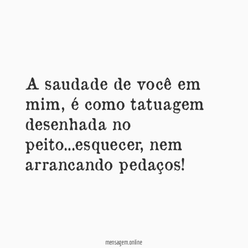 A saudade de você em mim