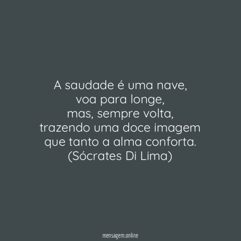 A saudade é uma nave