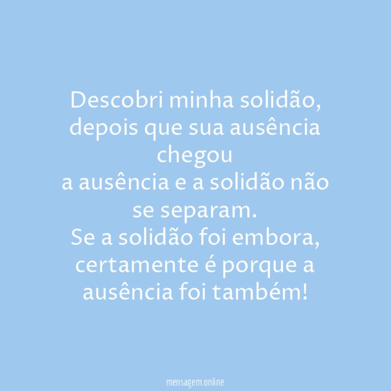Descobri minha solidão