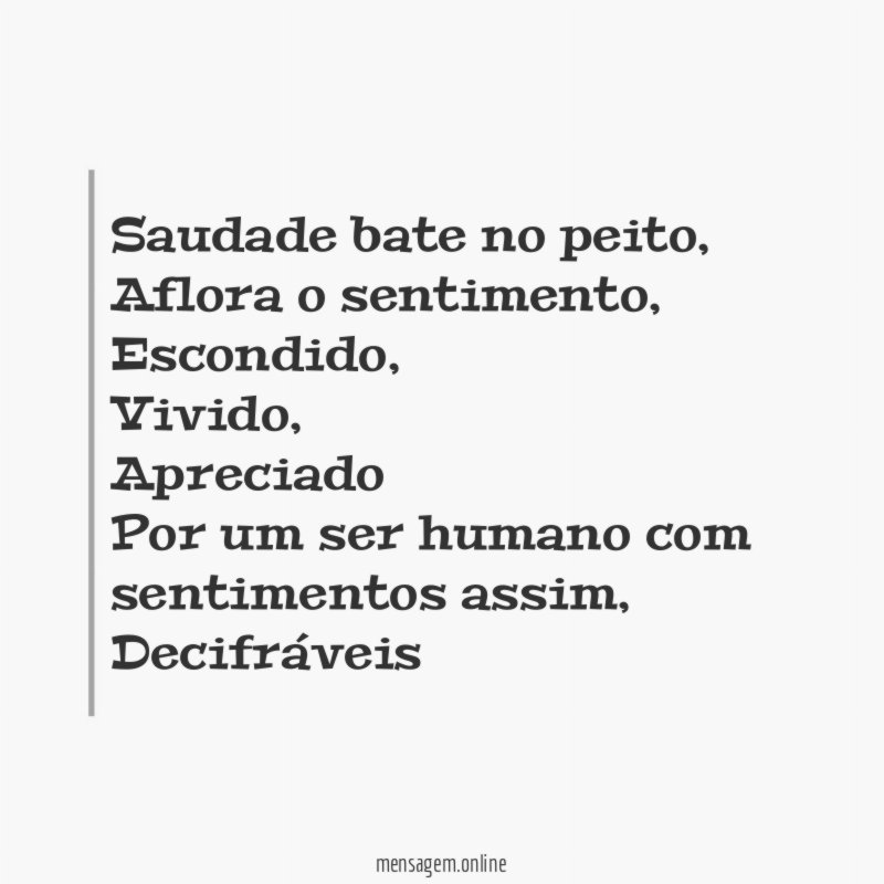Saudade bate no peito