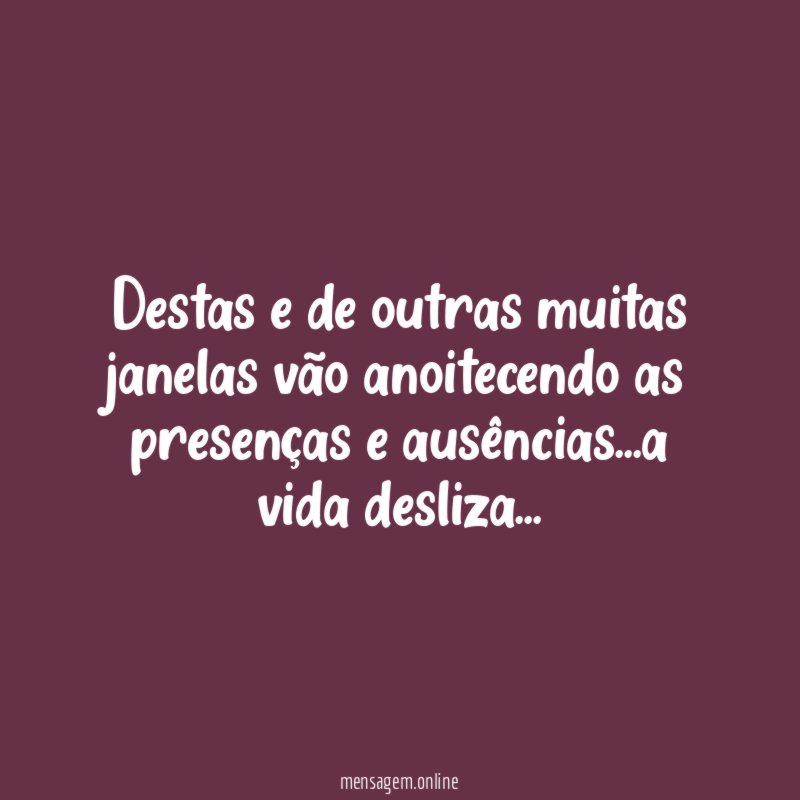 Destas e de outras muitas janelas vão anoitecendo