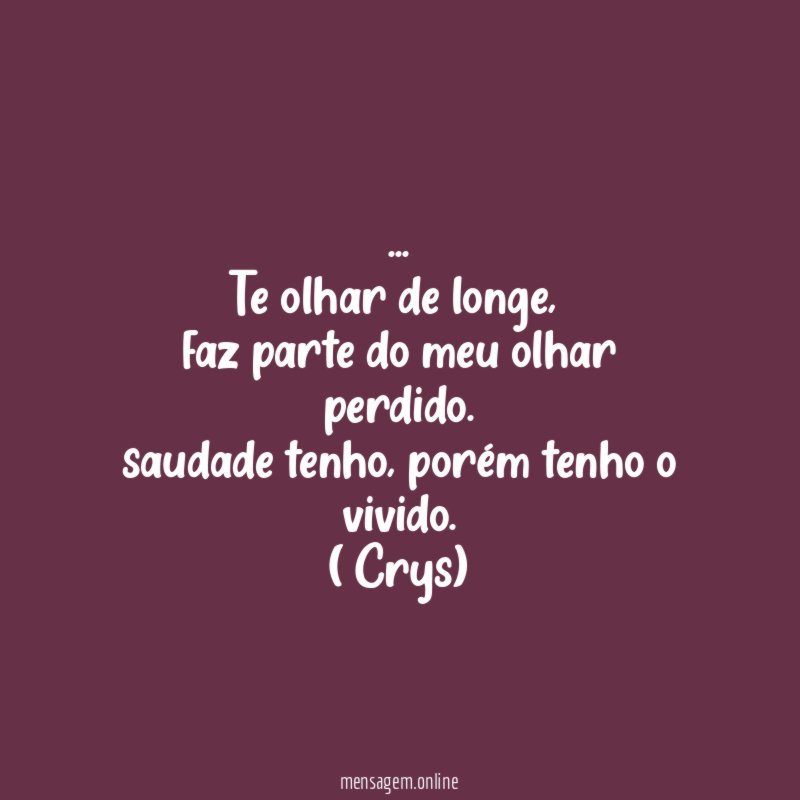 Te olhar de longe