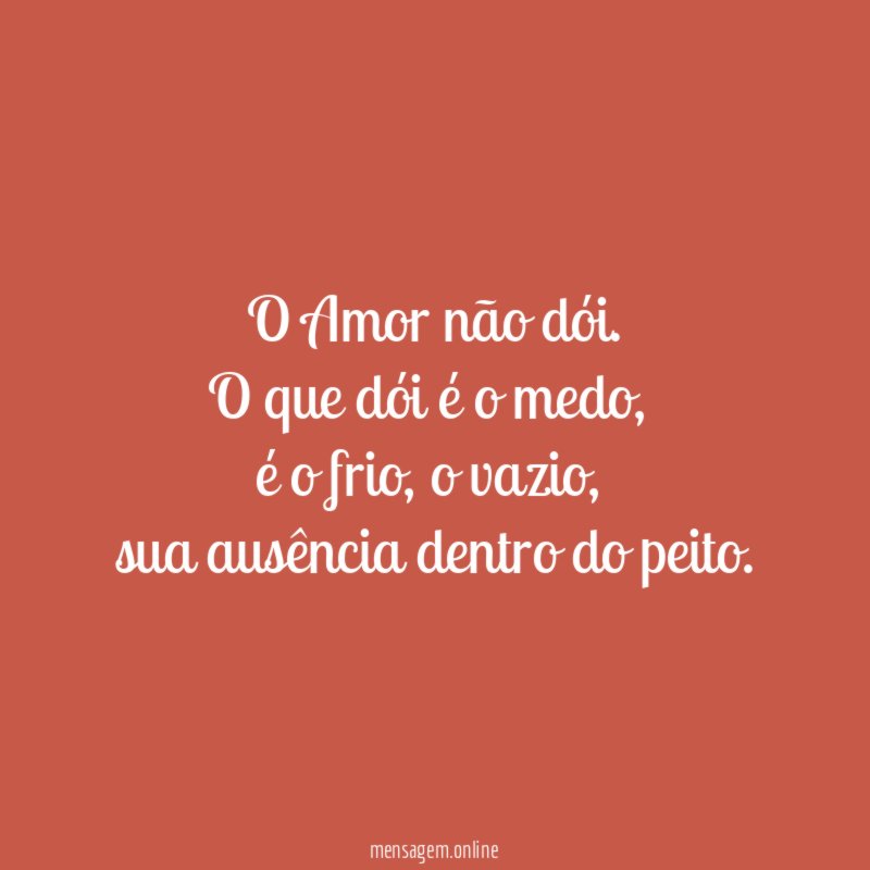 O Amor não dói
