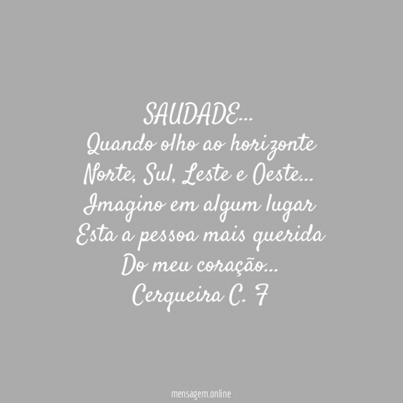 SAUDADE…