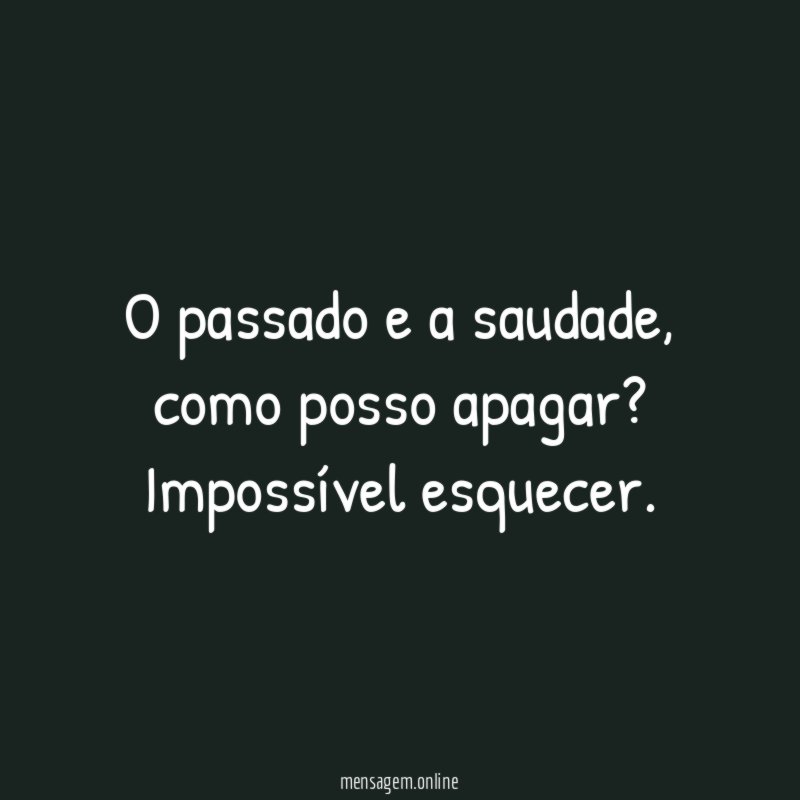 O passado e a saudade