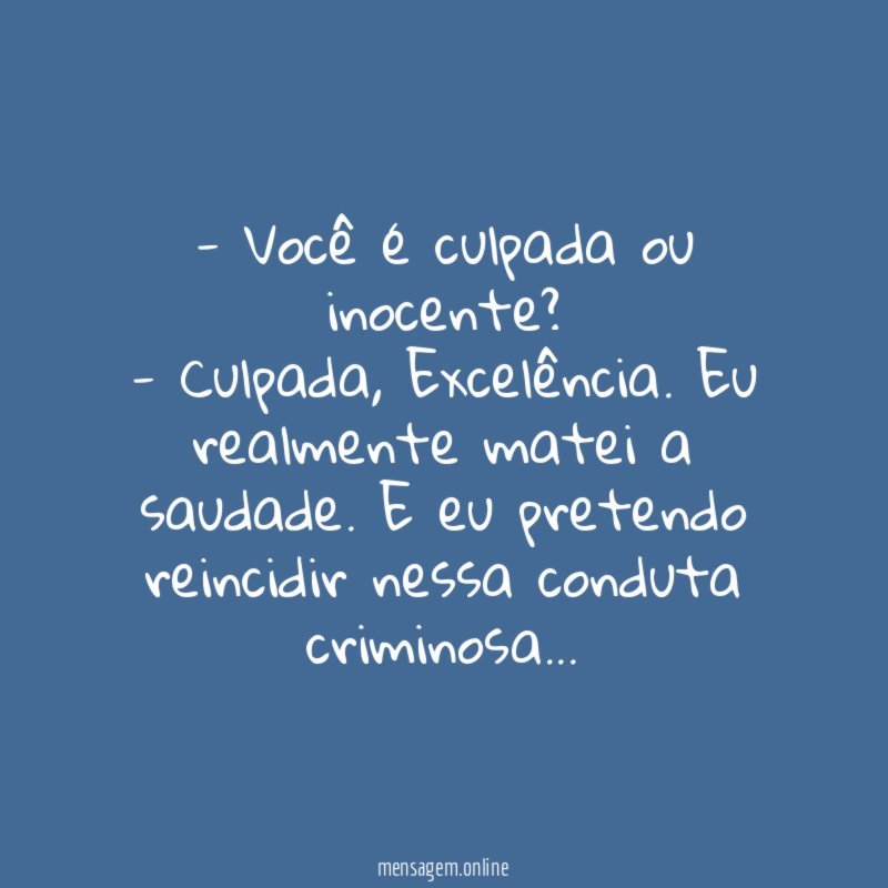 Você é culpada ou inocente