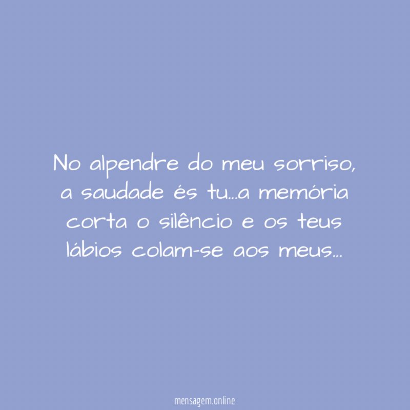 no alpendre do meu sorriso