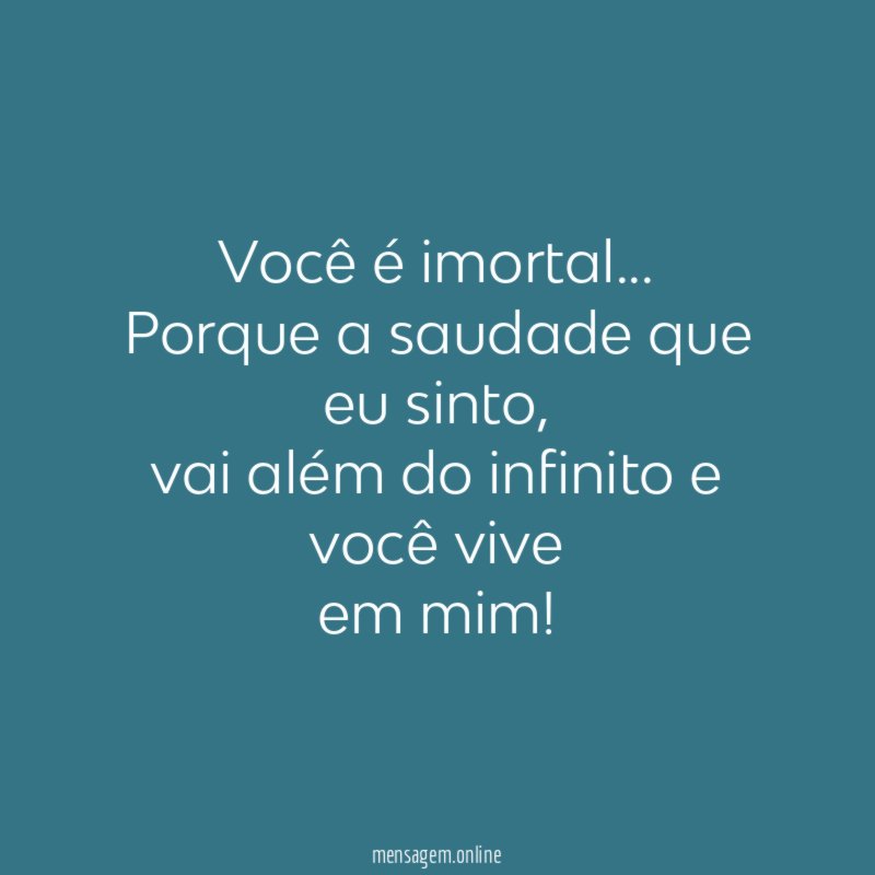 Você é imortal