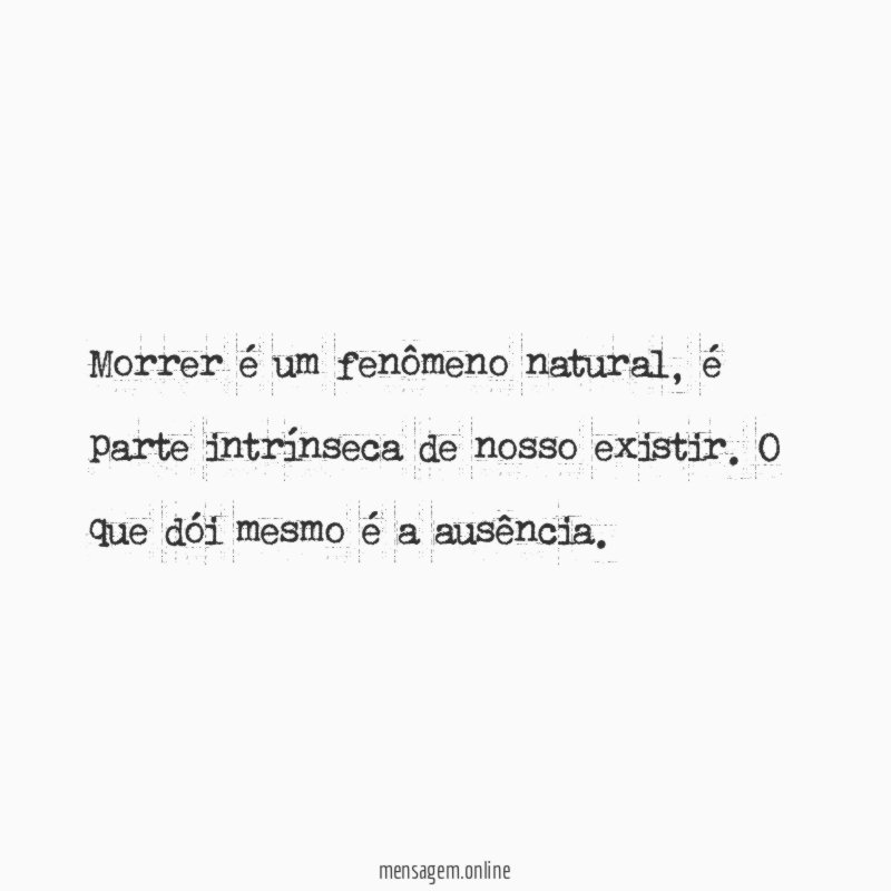 Morrer é um fenômeno natural
