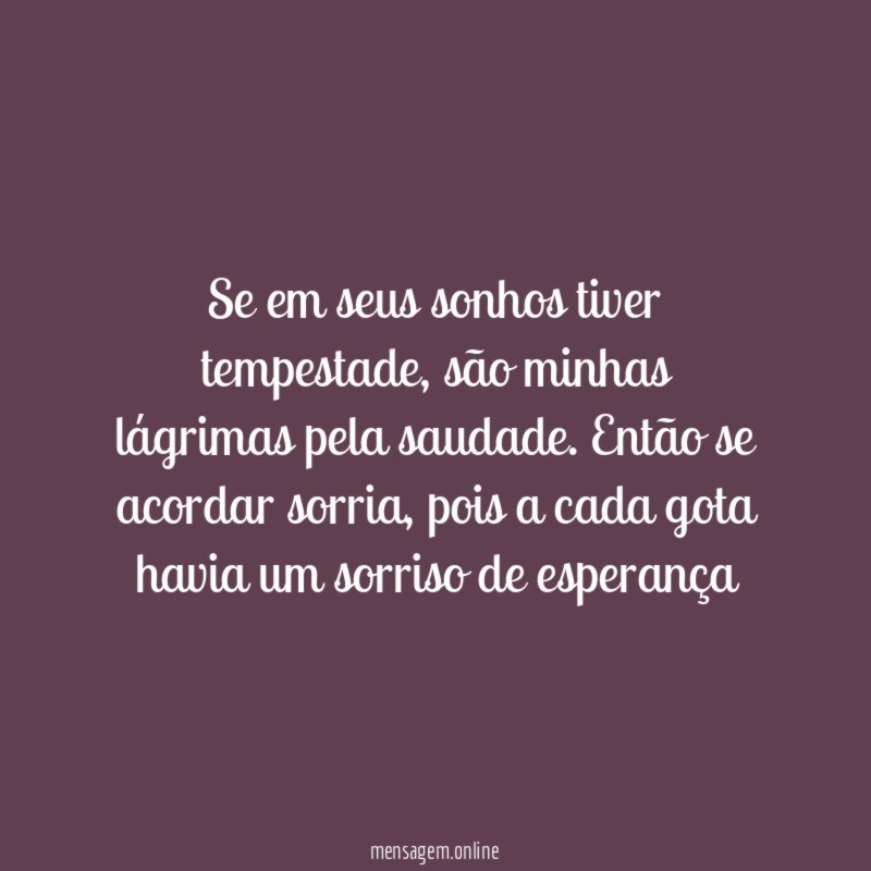 se em seus sonhos tiver tempestade