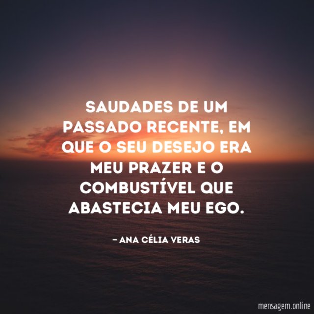 Saudades de um passado recente