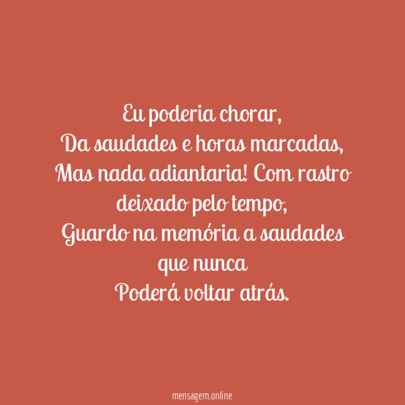Eu poderia chorar,