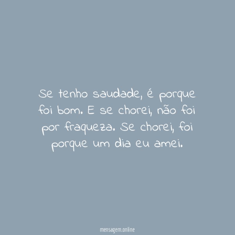 Se tenho saudade