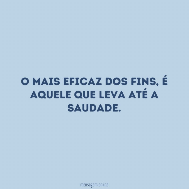 O mais eficaz dos fins