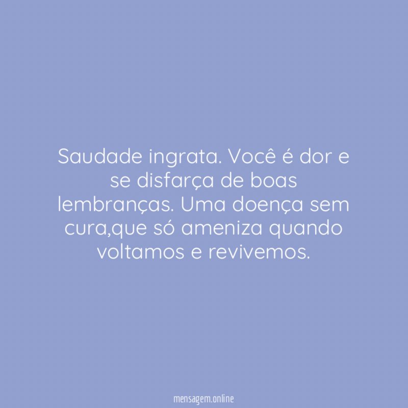Saudade ingrata