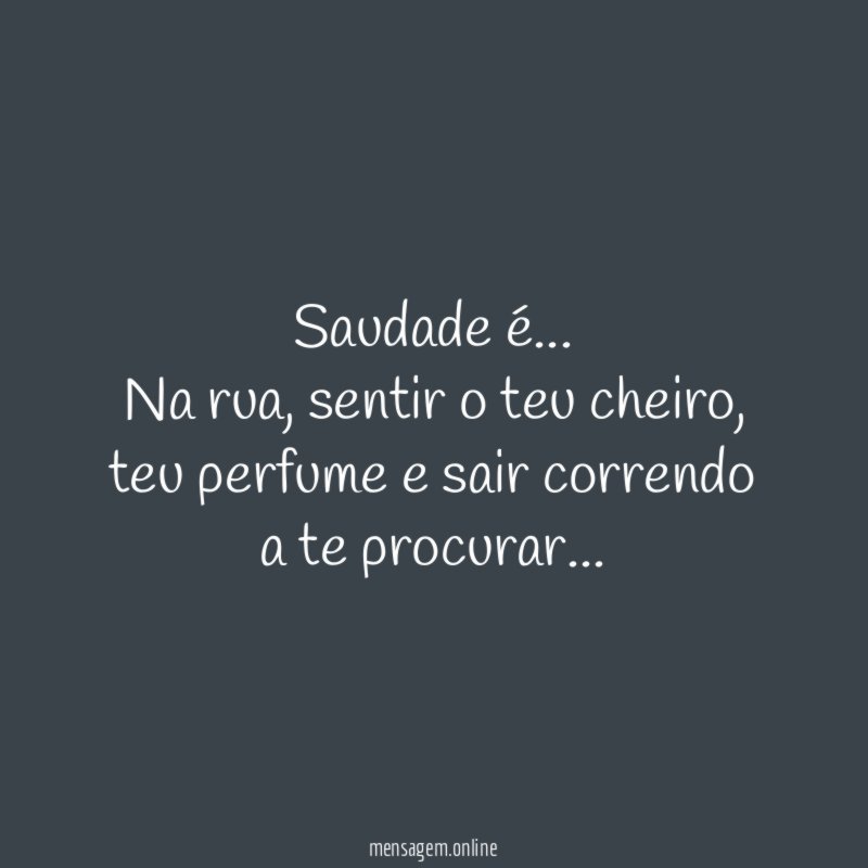Saudade é