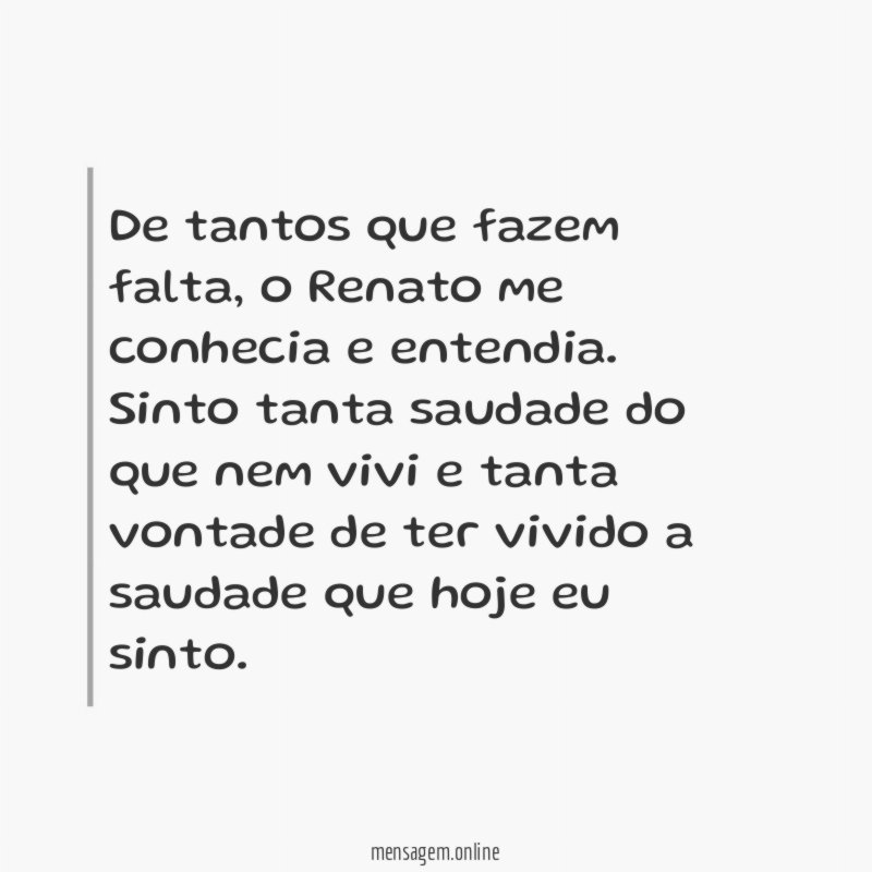De tantos que fazem falta