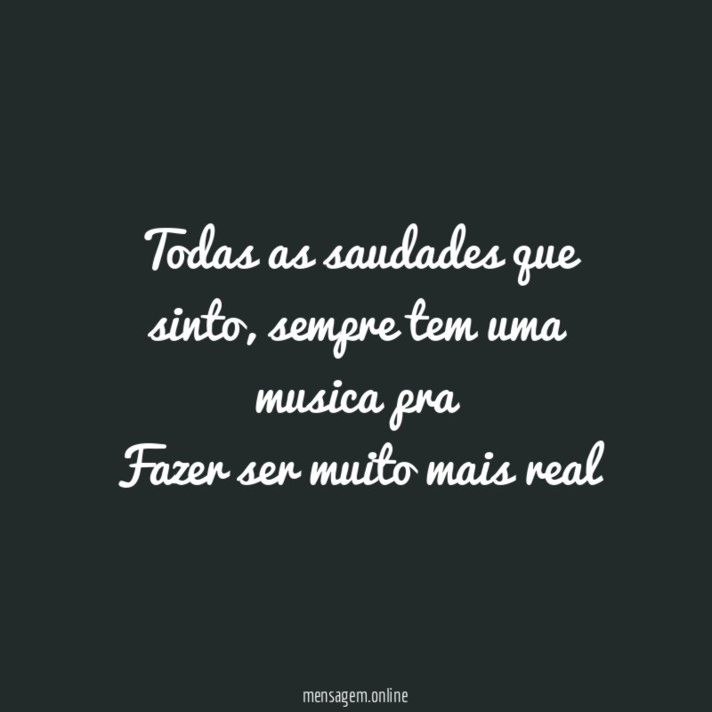 Todas as saudades que sinto