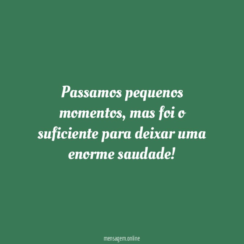 Passamos pequenos momentos
