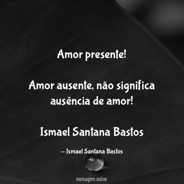 Amor presente!