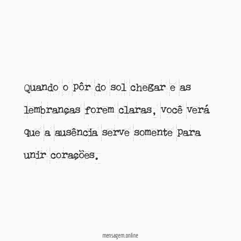 Quando o pôr do sol chegar e as