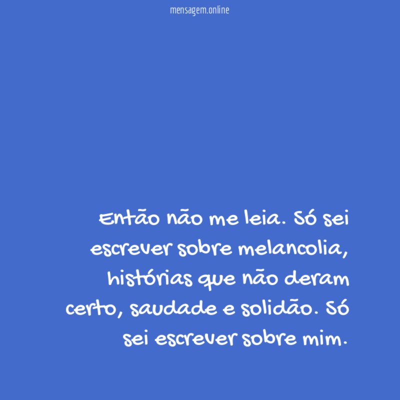 Então não me leia