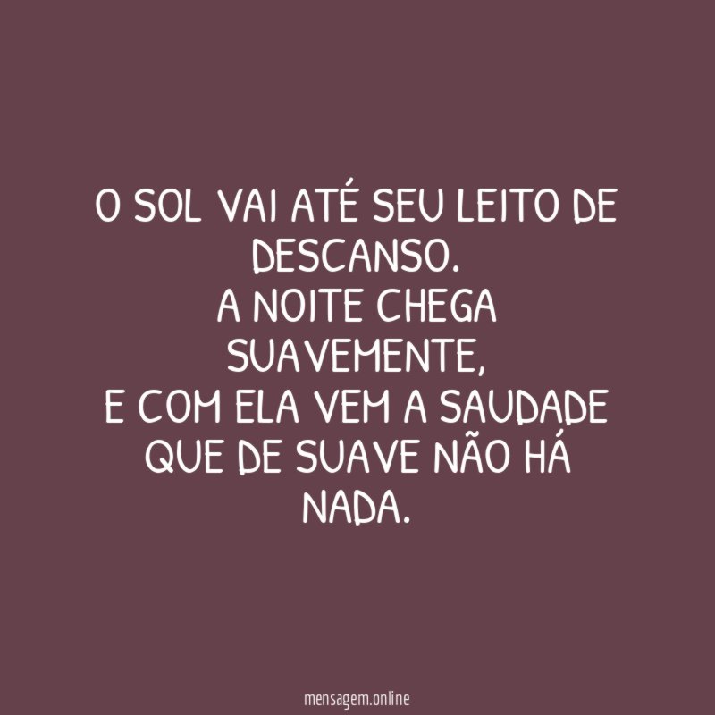 O Sol vai até seu leito de descanso