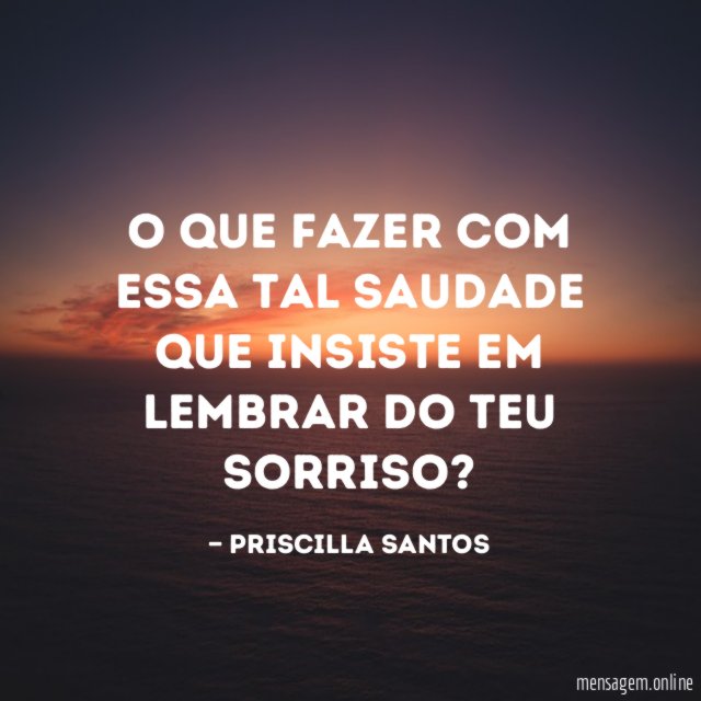 O que fazer com essa tal Saudade que