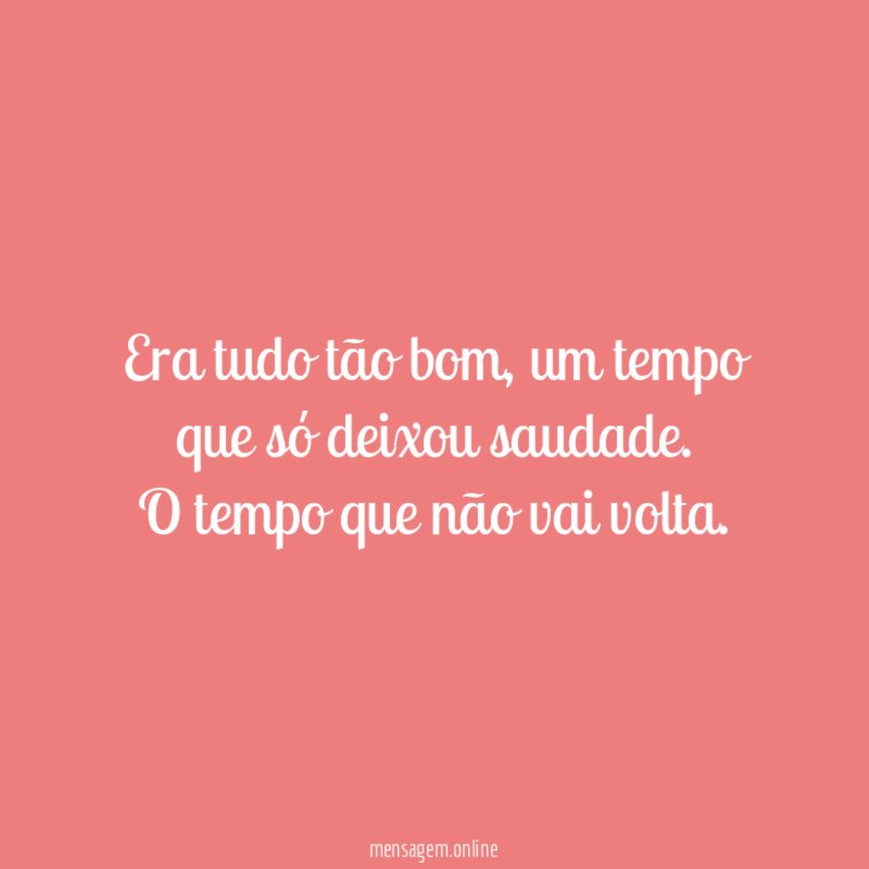 Era tudo tão bom