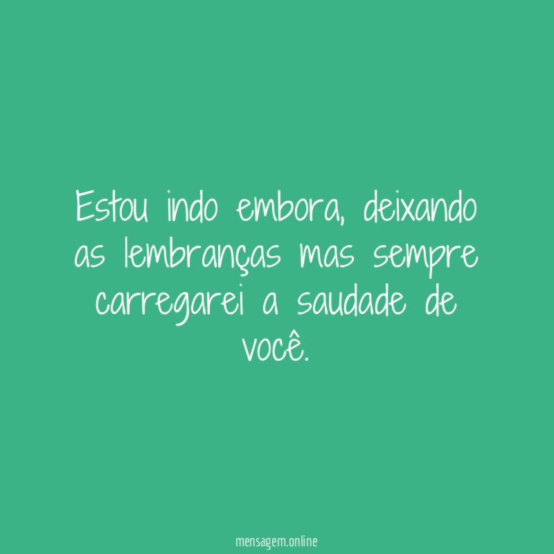 Estou indo embora