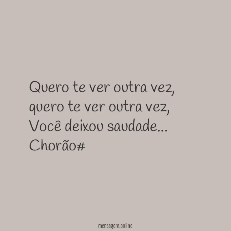 Quero te ver outra vez