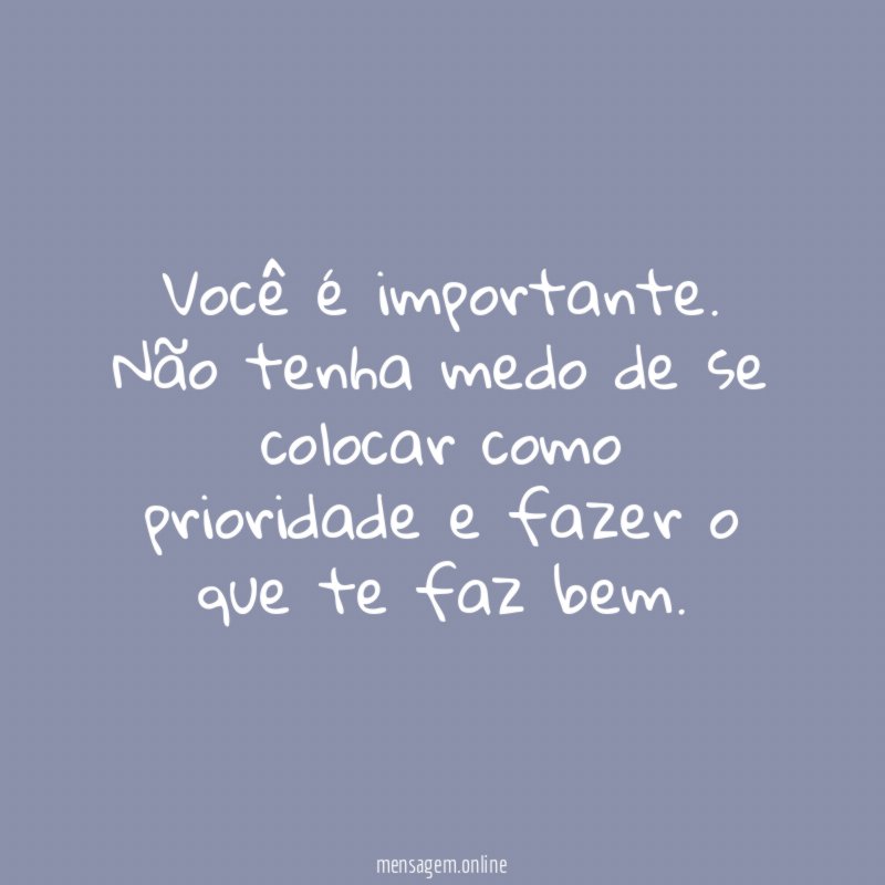 Você é importante